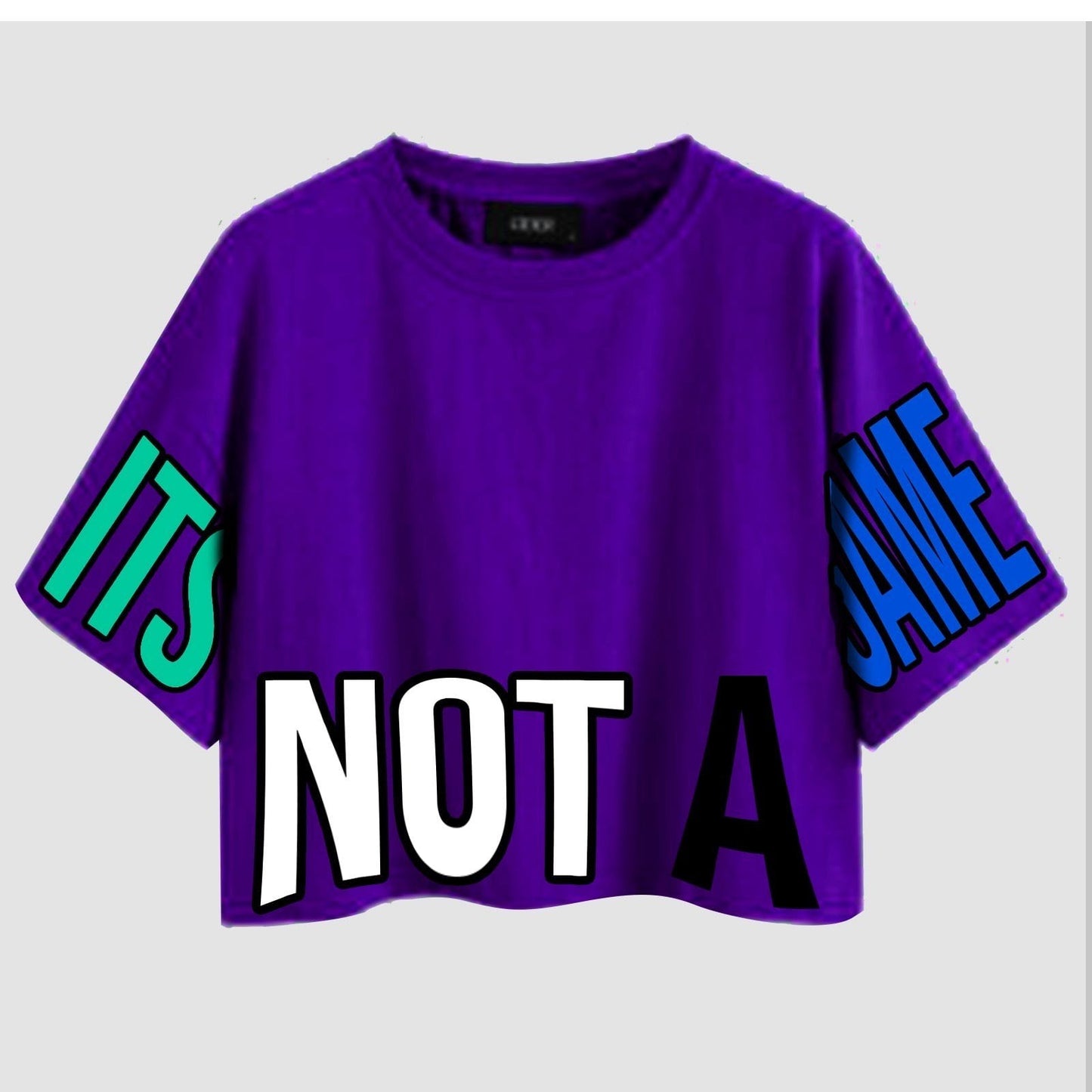 Crop Tops T Shirt|Custom Women's Streetwear Tee - It's Not A Game Apparel™